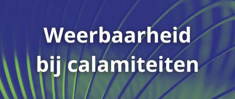 Weerbaarheid bij calamiteiten