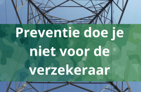 Preventie doe je niet voor de verzekeraar