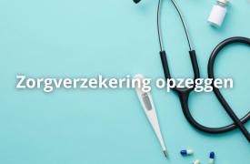 Zorgverzekering opzeggen