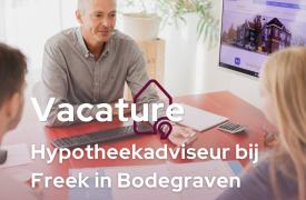 Vacature hypotheekadviseur bij Freek Bodegraven