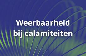 Weerbaarheid bij calamiteiten