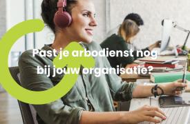 Doet jouw arbodienst meer dan termijnen bewaken?