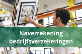 Waarom worden zakelijke verzekeringen naverrekend?