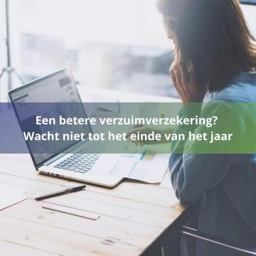 Een betere verzuimverzekering? Wacht niet tot het einde van het jaar