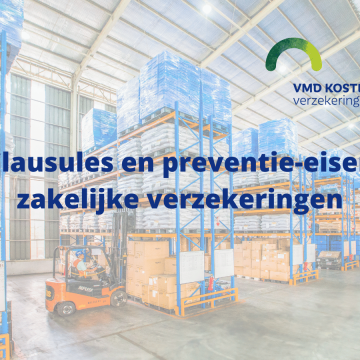 Verzekeringsclausules en preventie-eisen